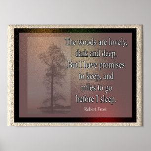 Bossen zijn prachtig - Robert Frost citaat - kunst Poster