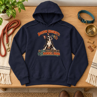 Boston Security Deurbel Drama Boston Terrier Hoodie
