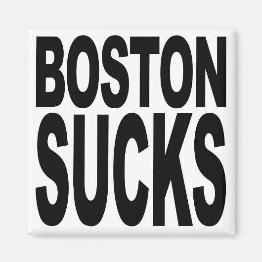 Boston Sucks Magneet (Voorkant)