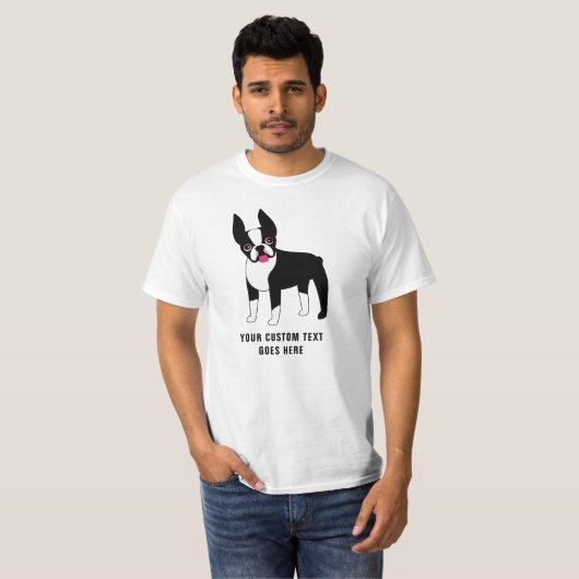 Boston Terrier Custom Text T-Shirt (Voorkant volledig)
