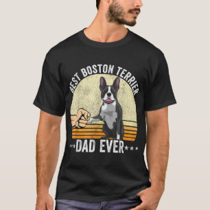 Boston Terrier Dad Dog Fist Bump Bostie Dog for Me T-shirt