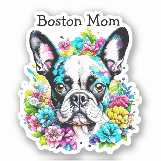 Boston Terrier Moeder omringd door bloemen Sticker (Voorkant)