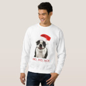 Boston Terrier Père Noël HO, HO, HO sweatshirt (Devant entier)