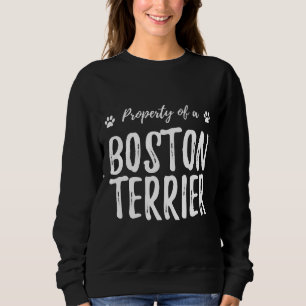 Boston Terrier Property Funny Dog mama Trui