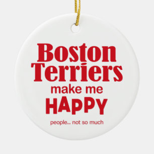 Boston Terriers maken me gelukkig Keramisch Ornament