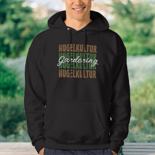 Botanische Hugelkultur Tuinieren Plant Lover Hoodie
