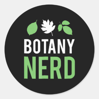 Botany Nerd - Grappige Wetenschapsbotanici Ronde Sticker