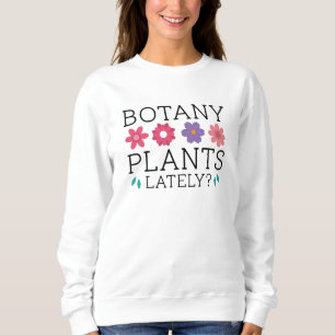 Botany Plants Lately Trui