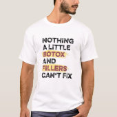 Botox en vulstoffen esthetische huidinjector 1 t-shirt (Voorkant)