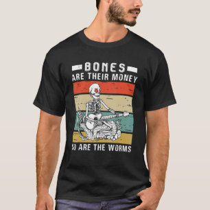 Botten zijn hun geld, net als de Wormskelet. T-shirt