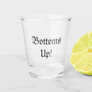 Bottoms omhoog! shot glas