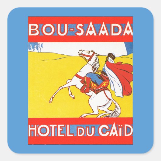 Bou-Saada Hotel Du Caid Vierkante Sticker (Voorkant)