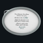 Boucle De Ceinture Ovale Jérémie Inspirationnelle 29:11<br><div class="desc">Adressez le message profond de Jérémie 29:11 à travers notre design frappant. Ce verset, "Car je connais les plans que j'ai pour vous, déclare le Seigneur, " occupe le devant de la scène en noir gras, tandis que 'Seigneur' et '-Jérémie 29:11' se démarquent en bleu apaisant, créant un contraste visuellement...</div>