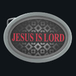 Boucle De Ceinture Ovale Jésus est Lord Oval Belt Buckle<br><div class="desc">Jésus est le Seigneur boucle par danieljm</div>