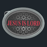 Boucle De Ceinture Ovale Jésus est Lord Oval Belt Buckle<br><div class="desc">Jésus est le Seigneur boucle par danieljm</div>