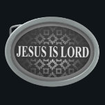 Boucle De Ceinture Ovale Jésus est Lord Oval Belt Buckle<br><div class="desc">Jésus est le Seigneur boucle par danieljm</div>