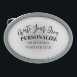 Boucle De Ceinture Ovale Personnalisez-vous<br><div class="desc">Ajoutez du texte personnalisé ou reconcevez ce produit complètement à partir de zéro en remplaçant notre image par la vôtre ! Ajoutez votre propre texte,  choisissez vos polices et couleurs préférées et visitez Naomi Anomaly Art sur Zazzle pour plus d'informations.</div>