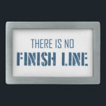 Boucle De Ceinture Rectangulaire Il N'Y A Pas De Ligne De Fin<br><div class="desc">Votre vie est une grande course,  n'est-ce pas ? Eh bien,  détestez de vous dire qu'il n'y a pas de ligne d'arrivée. Profite juste de la balade.</div>