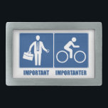 Boucle De Ceinture Rectangulaire Le Travail Est Important, Le Cyclisme Est Importan<br><div class="desc">Bien sûr,  votre travail est important,  mais seulement parce qu'il alimente votre dépendance cycliste!</div>