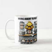 Boue de café de bureau - Mug amusante et relative (Gauche)