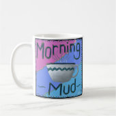 Boue du matin Mug (Gauche)