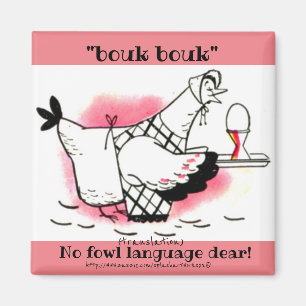"Bouk Bouk" Chicken talk Magneet
