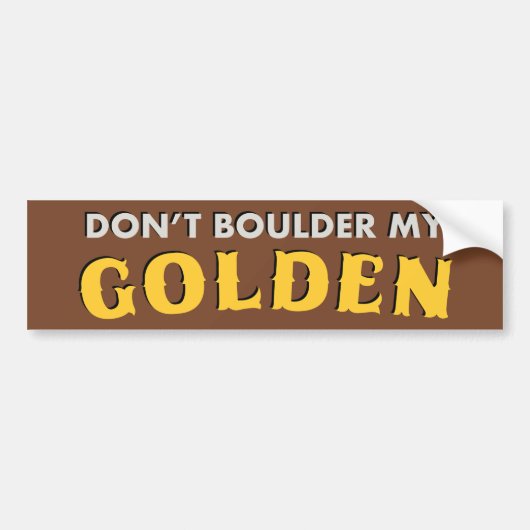 Boulder My Golden Bumpersticker niet (Voorkant)