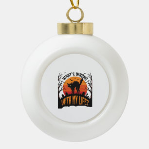 Boule En Céramique Chemise de chat Halloween Humour de vie effrayant