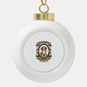 Boule En Céramique Chemise drôle de chiot a demandé un frère a obtenu