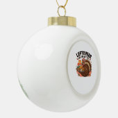 Boule En Céramique Drôle Thanksgiving - Les Restes Sont Pour Les Quit (Gauche)