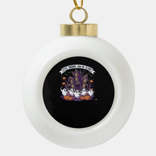 Boule En Céramique Eat Drink And Be Scary Classic Funny Retro (Devant)