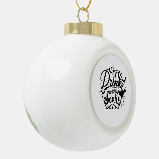 Boule En Céramique Eat Drink And Be Scary Halloween Design Trendy Art (Gauche)