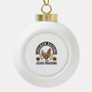 Boule En Céramique Élevage de poulets Jésus louant Vintage Farm Shirt