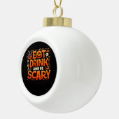 Boule En Céramique Halloween Eat Drink And Be Scary (Droite)