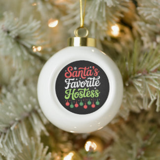 Boule En Céramique Hôtesse favorite du Père Noël Noël Vacances