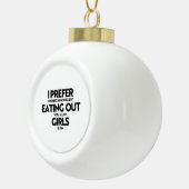 Boule En Céramique Je préfère manger des filles (Droite)