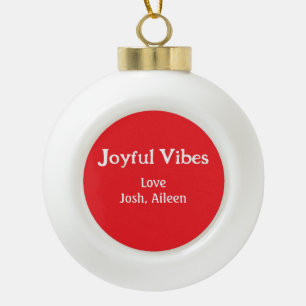Boule En Céramique Joyeuses Vibes rouge Noël vacances amour famille s