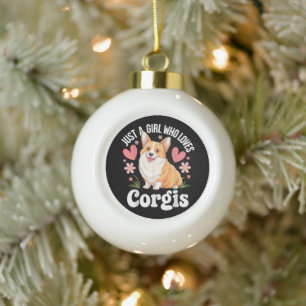 Boule En Céramique Juste une fille qui aime les Corgis