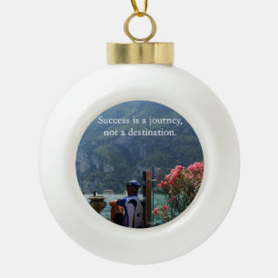 Boule En Céramique Le succès est un voyage