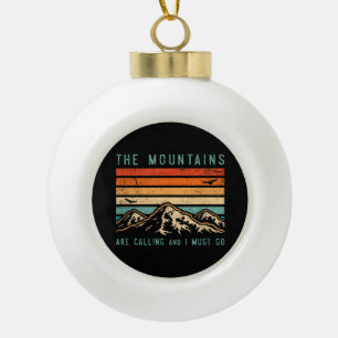 Boule En Céramique Les montagnes appellent et je dois aller rétro vin
