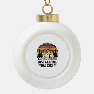 Boule En Céramique Meilleur père de camping jamais conception de chem
