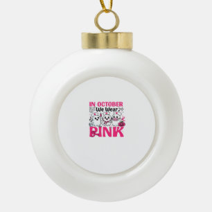 Boule En Céramique Octobre Nous Portons Une Infirmière Rose Sensibili
