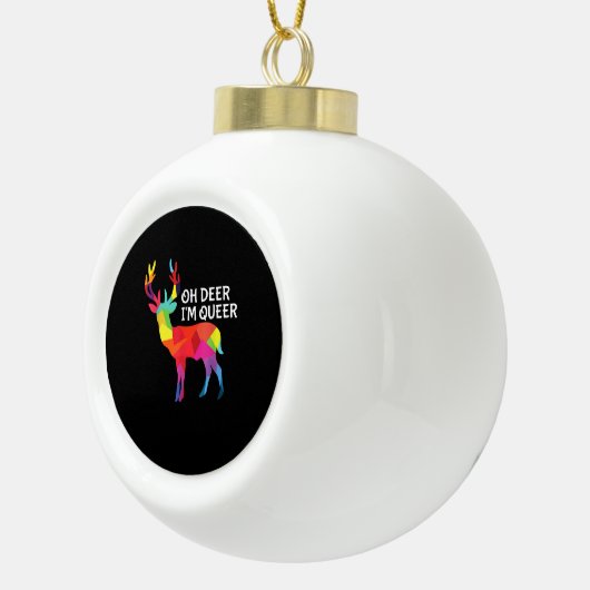 Boule En Céramique Oh Deer Queer Funny Pun LGBT Pride Design (Droite)