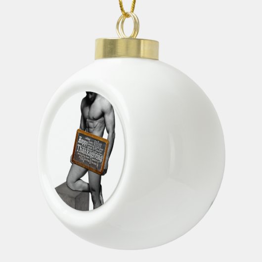 Boule En Céramique SlipperyJoe's Thanksgiving man hot six pack abs un (Droite)