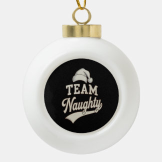 Boule En Céramique Team Naughty Santa Christmas Xmas Matching Family
