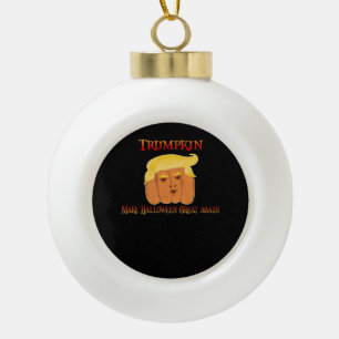 Boule En Céramique Trumpkin Rendre sa grandeur à Halloween - Drôle Co