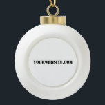 Boule En Céramique YourWebSite.com<br><div class="desc">"YourWebSite.com" Remplacez l'adresse .com par votre adresse Web. Ajoutez tout autre slogan ou texte.</div>