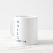 Boules à la naissance" Tasse de café drôle et sarc (Devant gauche)