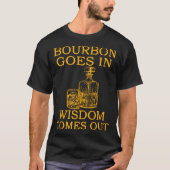 bourbon komt uit in wijsheid t-shirt (Voorkant)