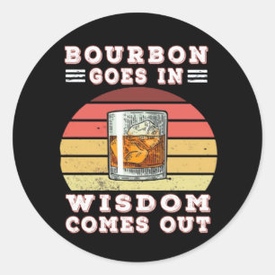 Bourbon komt uit wijsheid ronde sticker